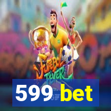 599 bet